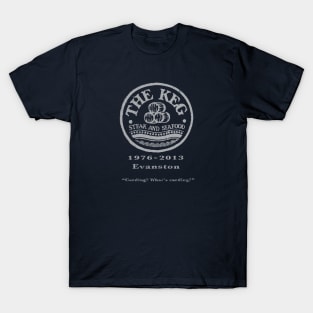 THE KEG memorial tee - Evanston, IL 1976-2013 T-Shirt